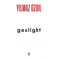 CİLTLİ - Gaslight - Yılmaz Özdil