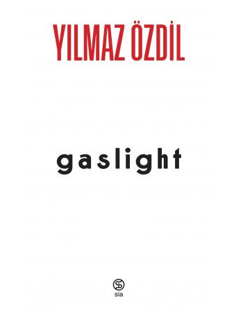 CİLTLİ - Gaslight - Yılmaz Özdil