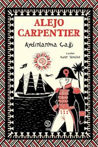 Aydınlanma Çağı - Alejo Carpentier
