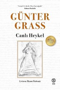 Canlı Heykel - Günter Grass