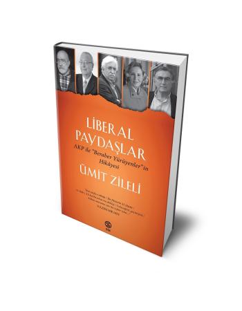 Liberal Paydaşlar - Ümit Zileli