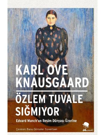 Özlem Tuvale Sığmıyor - Karl Ove Knausgaard