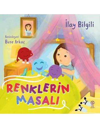 Renklerin Masalı - İlay Bilgili