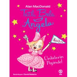 Tatlı Bela Angela – Ünlülerin Peşinde! - Alan MacDonald
