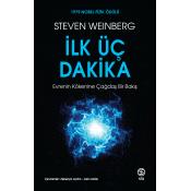 İlk Üç Dakika - Steven Weinberg