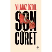 Son Cüret - Ciltli - Yılmaz Özdil