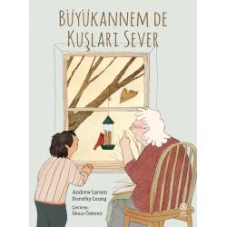 Büyükannem de Kuşları Sever - Andrew Larsen