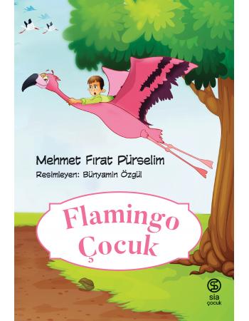 Flamingo Çocuk - Mehmet Fırat Pürselim