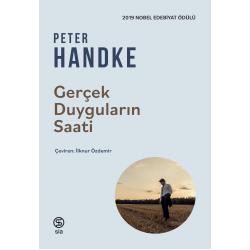 Gerçek Duyguların Saati - Peter Handke