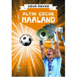 Altın Çocuk Haaland - Uğur Önver