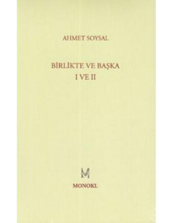 Birlikte ve Başka 1-2 - Ahmet Soysal