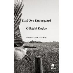 Gökteki Kuşlar - Karl Ove Knausgaard