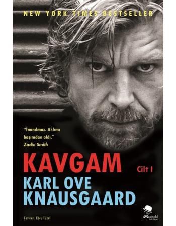 Kavgam 1. Cilt - Karl Ove Knausgaard