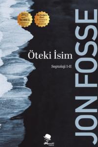 Öteki İsim - Septoloji I-II - Jon Fosse