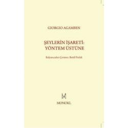 Şeylerin İşareti: Yöntem Üstüne - Giorgio Agamben