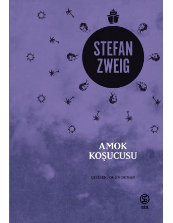 Amok Koşucusu - Stefan Zweig