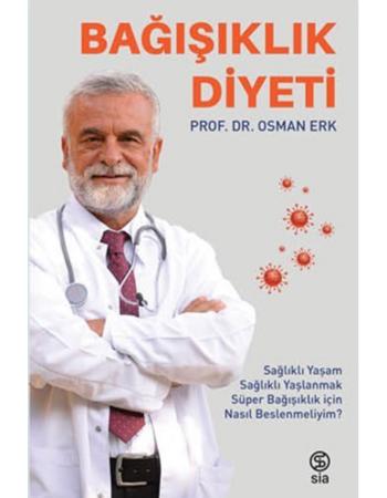 Bağışıklık Diyeti - Osman Erk