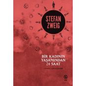 Bir Kadının Yaşamından 24 Saat - Stefan Zweig