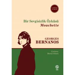 Bir Sevgisizlik Öyküsü - Georges Bernanos