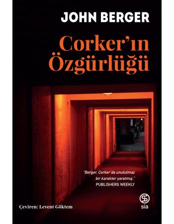 Corker’ın Özgürlüğü - John Berger