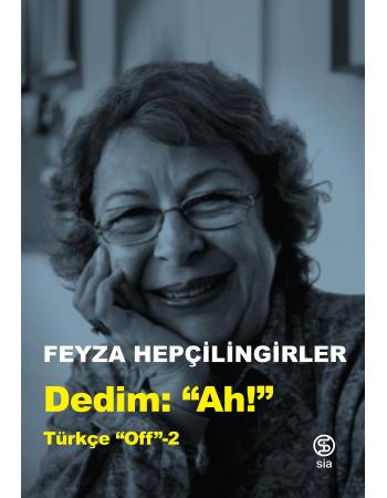 Dedim Ah - Feyza Hepçilingirler Dedim Ah - Feyza Hepçilingirler