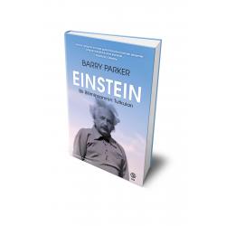 Einstein: Bir Biliminsanının Tutkuları - Barry Parker