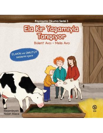 Ela Kır Yaşamıyla Tanışıyor - Bülent Avcı – Melis Avcı 