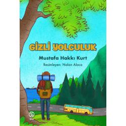 Gizli Yolculuk - Mustafa Hakkı Kurt