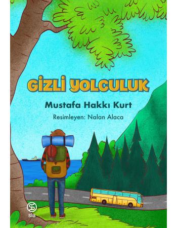 Gizli Yolculuk - Mustafa Hakkı Kurt