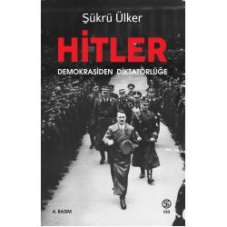 Hitler Demokrasiden Diktatörlüğe