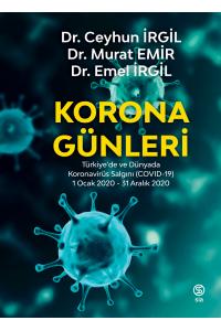 Korona Günleri - Dr. Ceyhun İrgil, Dr. Murat Emir, Dr. Emel İrgil