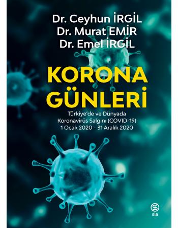 Korona Günleri - Dr. Ceyhun İrgil, Dr. Murat Emir, Dr. Emel İrgil