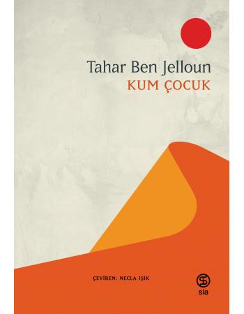 Kum Çocuk - Tahar Ben Jelloun