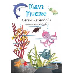 Mavi Mucize - Ceren Kerimoğlu