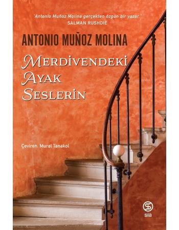 Merdivendeki Ayak Sesleri - Antonio Muñoz Molina