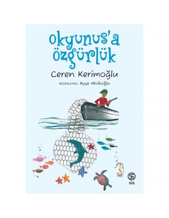 Okyunus'a Özgürlük - Ceren Kerimoğlu