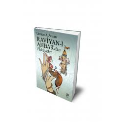 Raviyan-ı Ahbar’dan Hikayeler - Gamze A. Arslan