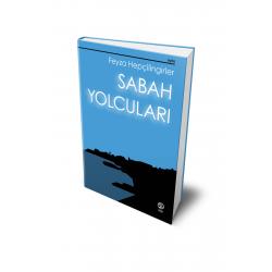 Sabah Yolcuları - Feyza Hepçilingirler