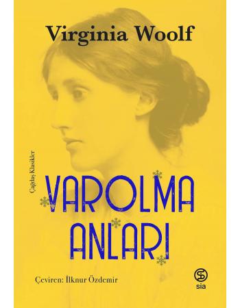 Varolma Anları - Virginia Woolf