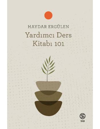 Yardımcı Ders Kitabı 101 - Haydar Ergülen