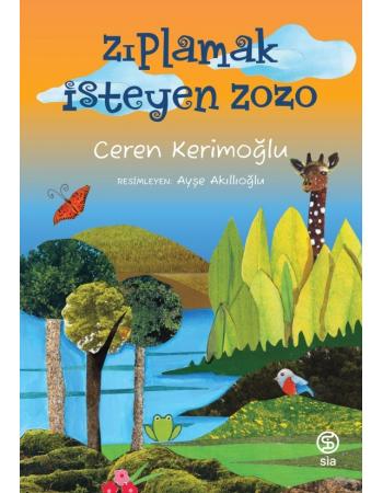 Zıplamak İsteyen Zozo - Ceren Kerimoğlu