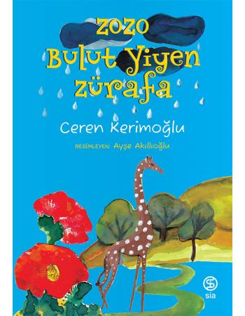 Zozo Bulut Yiyen Zürafa - Ceren Kerimoğlu